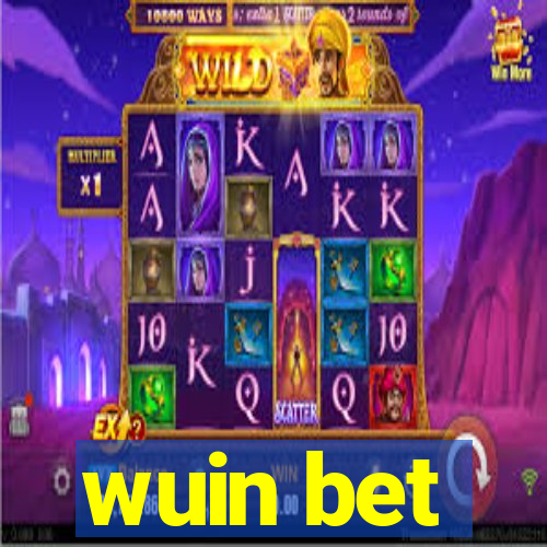wuin bet